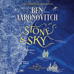 Stone and Sky by Ben Aaronovitch