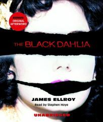 The Black Dahlia by James Ellroy