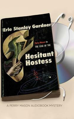 The Case of the Hesitant Hostess by Erle Stanley Gardner