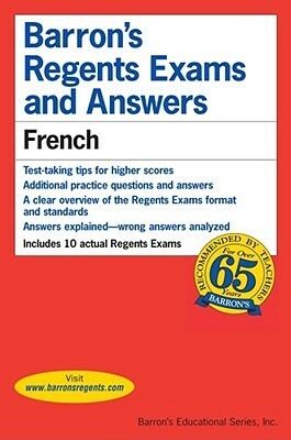 Barron's Regents Exams and Answers: French by Christopher Kendris