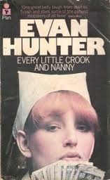 Every Little Crook and Nanny by Evan Hunter