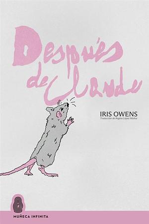 Después de Claude  by Iris Owens