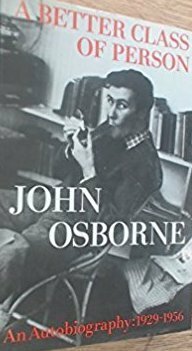 A Better Class of Person by John Osborne