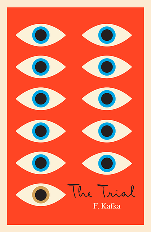 The Trial: A New Translation Based on the Restored Text by Franz Kafka