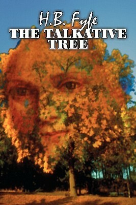 The Talkative Tree by H. B. Fyfe, Science Fiction, Adventure by H.B. Fyfe