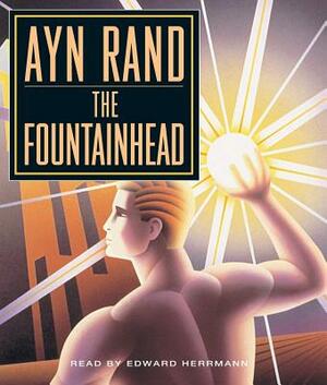 The Fountainhead by Ayn Rand