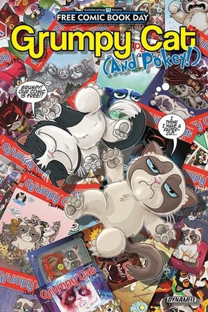 The Misadventures of Grumpy Cat and Pokey! Free Comic Book Day 2016 by Elliott Serano, Ben Fisher, Ben McCool, Royal McGraw