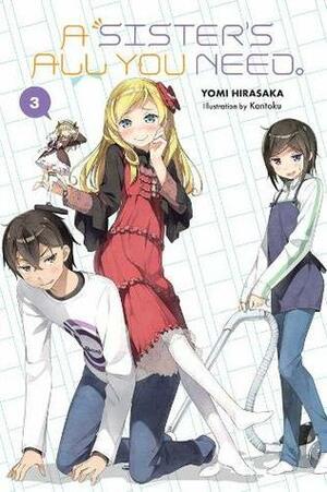 A Sister's All You Need., Vol. 3 by Kevin Gifford, Kantoku, Yomi Hirasaka