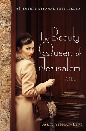 The Beauty Queen of Jerusalem by Sarit Yishai-Levi, Anthony Berris