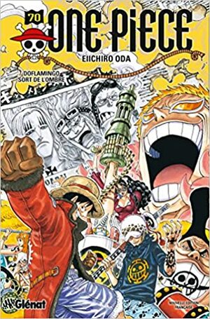 One Piece, Tome 70: Doflamingo sort de l'ombre by Eiichiro Oda