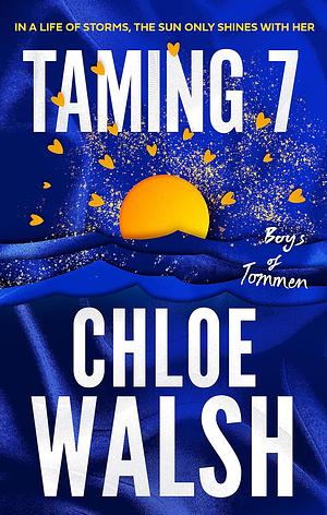 Taming 7 by Chloe Walsh