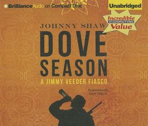 Dove Season by Johnny Shaw