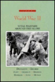 World War II: Total Warfare Around the Globe by George C. Herring