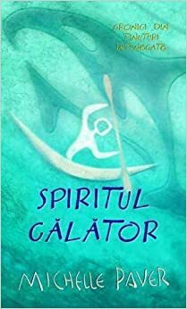 Spiritul Calator by Michelle Paver