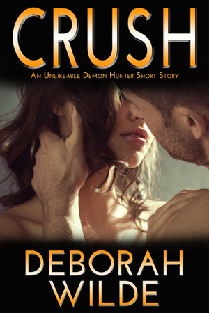 Crush by Deborah Wilde