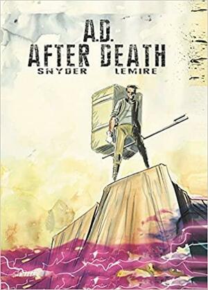 A.D. After Death by Scott Snyder, Jeff Lemire