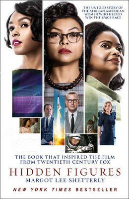 Hidden Figures by Margot Lee Shetterly