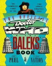 The Official Doctor Who and the Daleks Book by Terry Nation, John Peel