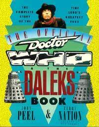 The Official Doctor Who and the Daleks Book by Terry Nation, John Peel