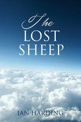 The Lost Sheep by Ian Harding