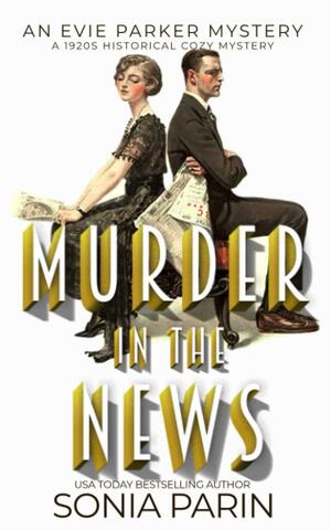 Murder in the News by Sonia Parin