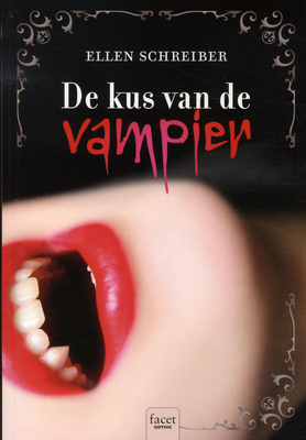 Kus van de vampier by Annechien Oldersma, Ellen Schreiber