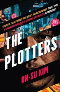 The Plotters by Un-su Kim