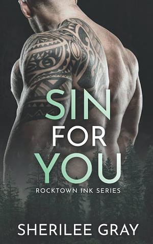 Sin For You by Sherilee Gray