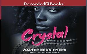 Crystal by Walter Dean Myers