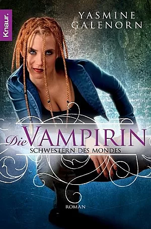 Die Vampirin by Yasmine Galenorn