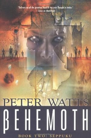 Behemoth: Seppuku by Peter Watts
