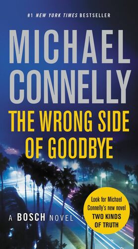 The Wrong Side of Goodbye by Michael Connelly