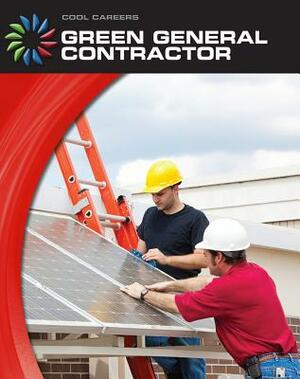 Green General Contractor by Barbara A. Somervill