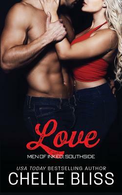 Love by Chelle Bliss