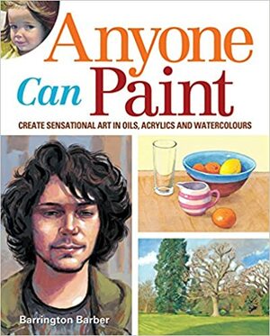 Anyone Can Paint by Barrington Barber