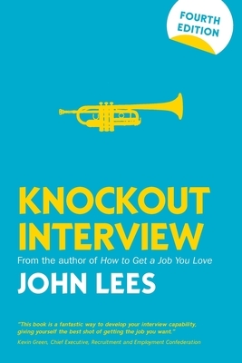 Knockout Interview, 4th Edition by Lees