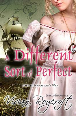 A Different Sort of Perfect by Vivian Roycroft