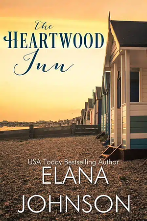 The Heartwood Inn by Elana Johnson