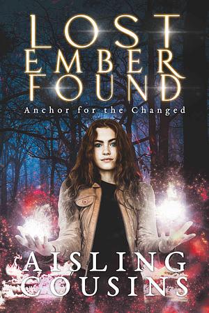 Lost Ember Found by Aisling Cousins