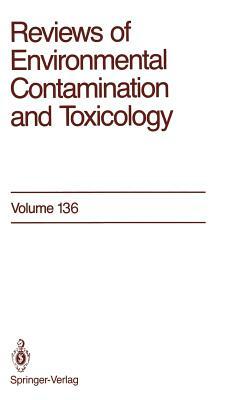 Reviews of Environmental Contamination and Toxicology by George W. Ware