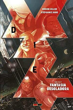 Die, Vol. 1: Fantasia Desoladora by Kieron Gillen