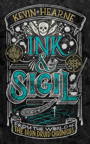 Ink & Sigil by Kevin Hearne