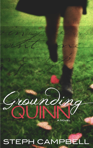 Grounding Quinn by Steph Campbell