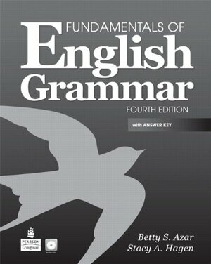 Fundamentals of English Grammar: With Answer Key with Audio CDs by Betty Schrampfer Azar, Stacy A. Hagen