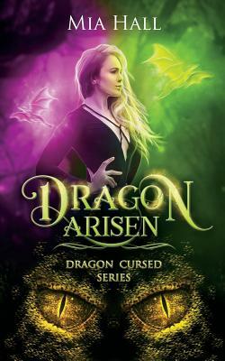 Dragon Arisen by Mia Hall