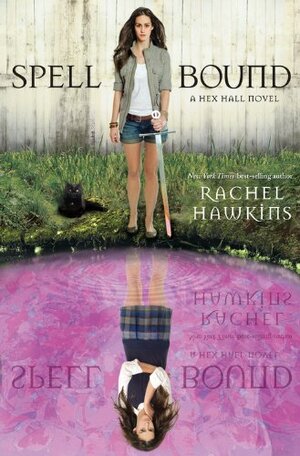 Spell Bound: Mantra Sihir by Rachel Hawkins