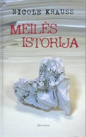 Meilės istorija by Nicole Krauss