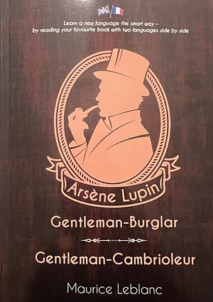 Arsène Lupin, Gentleman-Burglar / Arsène Lupin, Gentleman-Cambrioleur by Raul Kask