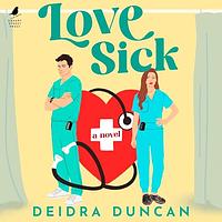 Love Sick by Deidra Duncan