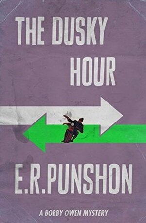 The Dusky Hour by E.R. Punshon